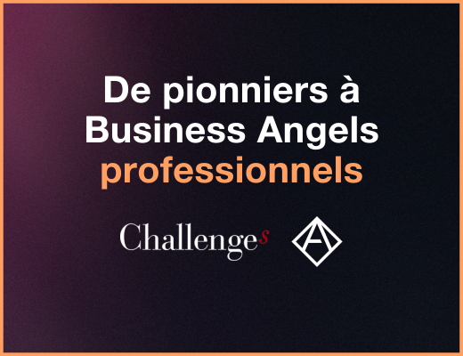 De pionniers à Business Angels professionnels : TOP 10