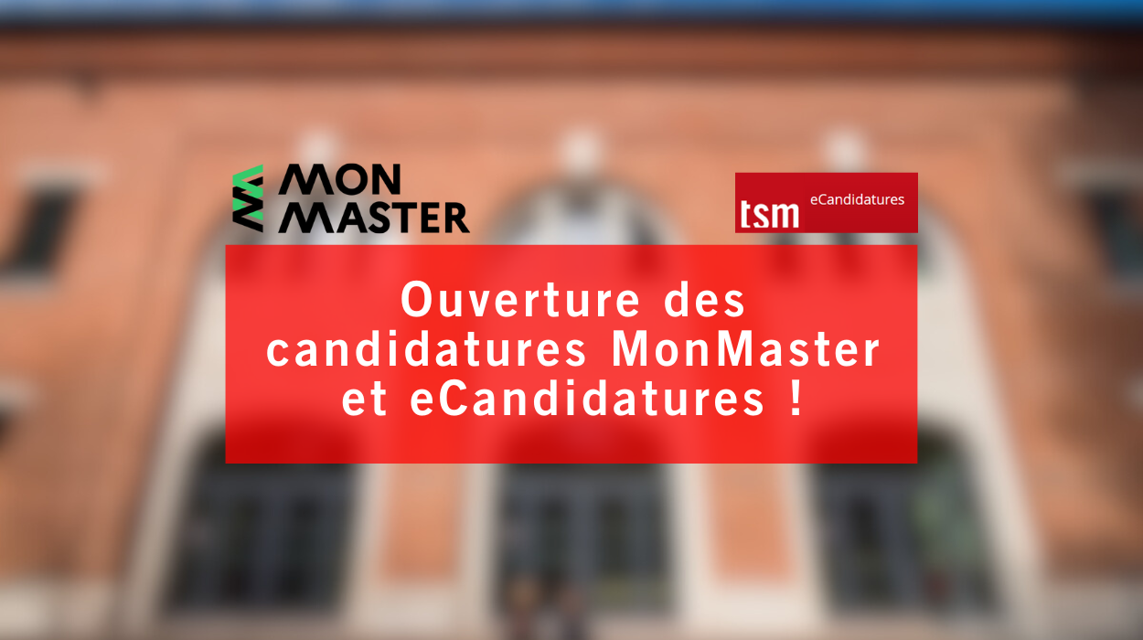 Ouverture des candidatures sur MonMaster et eCandidatures