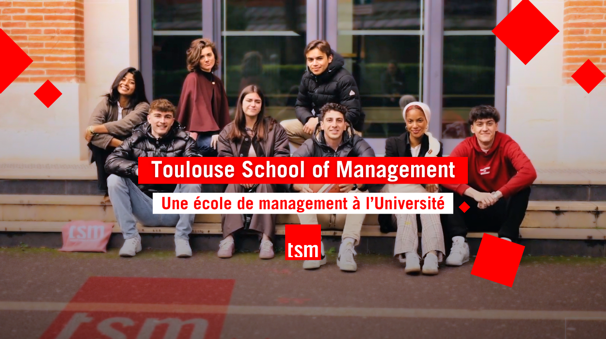 Toulouse School of Management présente sa nouvelle vidéo institutionnelle