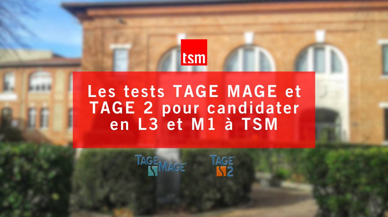 TAGE MAGE et TAGE 2 à TSM